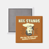 Aimant Keg Stands : Ne pas apprendre l'université (Recto/Verso)