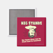 Aimant Keg Stands : Parents Stands Quelque Chose (Recto/Verso)