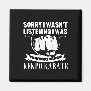 Aimant Kenpo Karate Désolé de ne pas avoir écouté Funny A