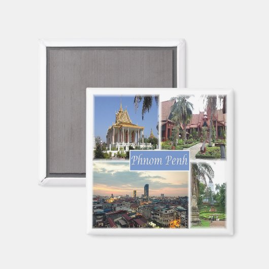 Aimant KH * Cambodge - Phnom Penh (Recto/Verso)