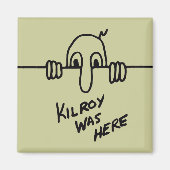 Aimant Kilroy Était Là. (Devant)
