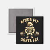 Aimant Kinda Fit Sorta Fat - Funny Gym Bear Weightlifting (Recto/Verso)
