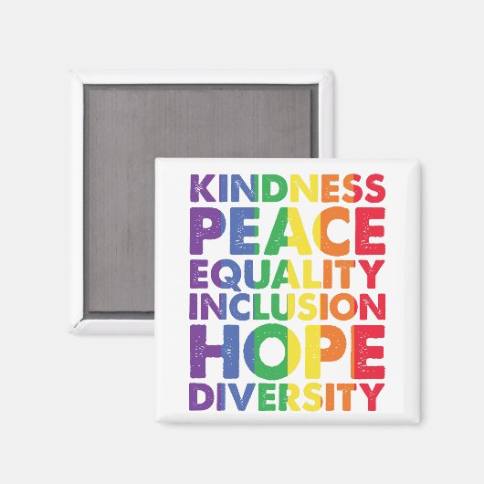 Aimant Kindness Peace Equality Love Inclusion Hope LGBT (Recto/Verso)