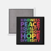 Aimant Kindness Peace Equality Love Inclusion Hope LGBT (Recto/Verso)