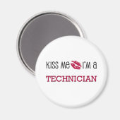 Aimant Kiss Me Je suis TECHNICIEN (Recto/Verso)