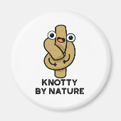 Aimant Knotty By Nature Funny Knot Pun (Devant)