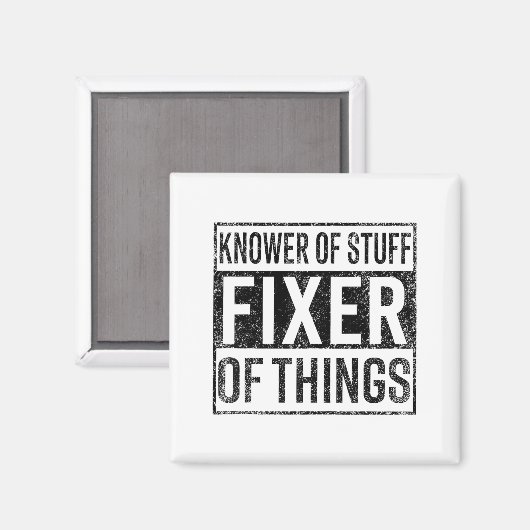 Aimant Knower Of Stuff Fixer Of Things Handyman Dad Fathe (Recto/Verso)