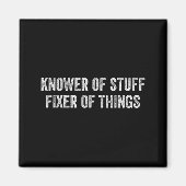 Aimant Knower Of Stuff Fixer Of Things Men Dad Funny Mech (Devant)