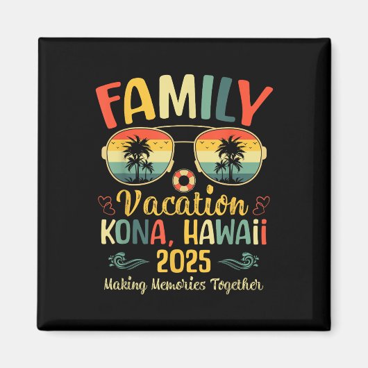 Aimant Kona Hawaii Beach Family Summer Vacation 2025  (Devant)