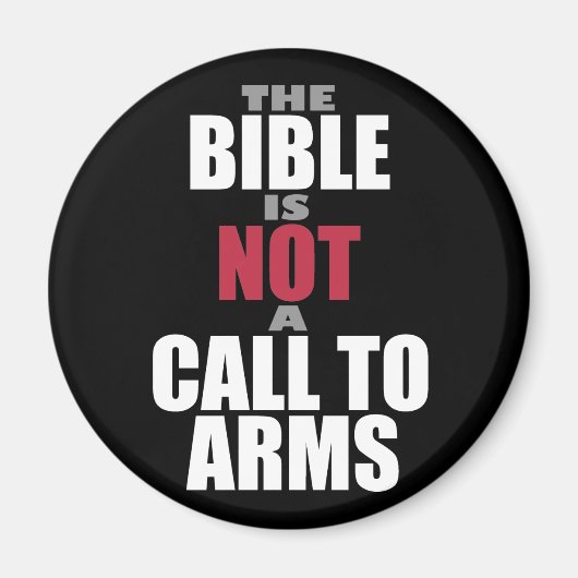 Aimant La Bible n'est pas un appel aux armes (Devant)