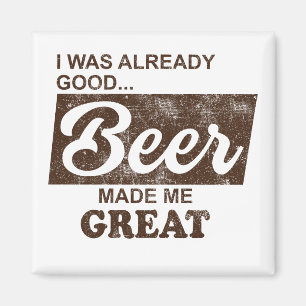 Aimant La bière m'a rendu géniale