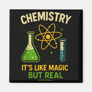 Aimant La chimie c'est comme la magie Prof de science drô