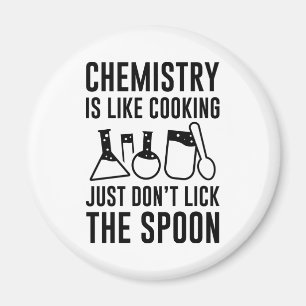 Aimant La chimie est comme la Cuisine