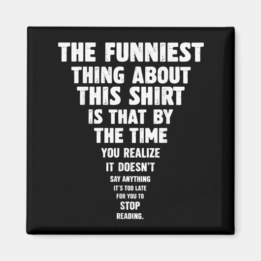 Aimant La chose la plus drôle à propos de cela (Devant)
