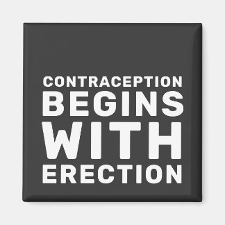 Aimant La contraception commence par l'érection Droits de