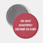 AIMANT LA CRÉATURE LA PLUS DANGEREUSE SUR TERRE (Recto/Verso)