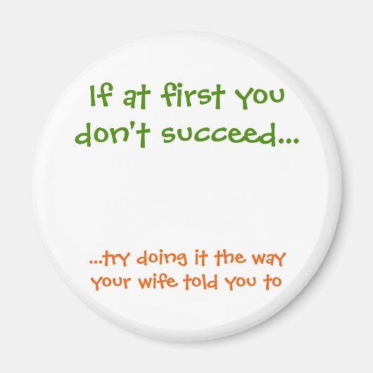 Aimant La Façon Dont Votre Femme Vous A Dit De Drôle Aima (Devant)