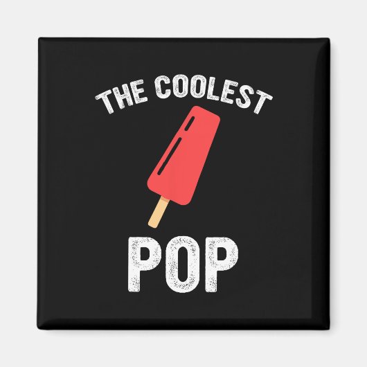 Aimant La Fête des pères de pop la plus froide et la plus (Devant)
