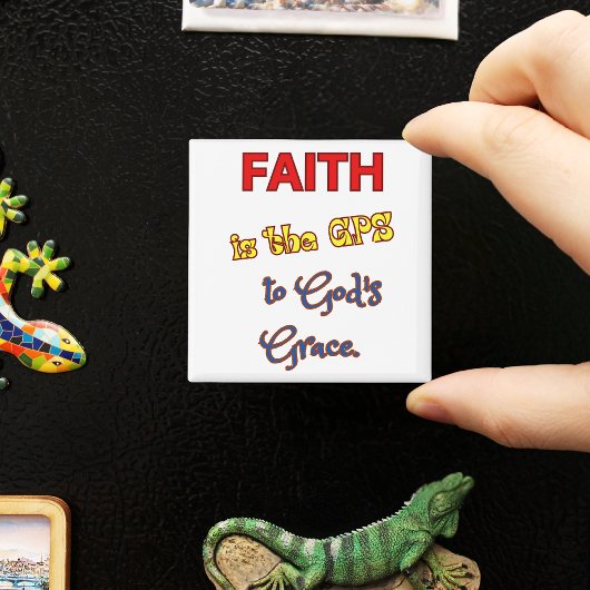 Aimant La foi est l'aimant GPS