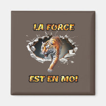 Aimant La Force est en moi