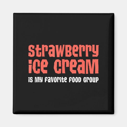 Aimant La glace à la fraise est mon groupe d'aliments pré (Devant)