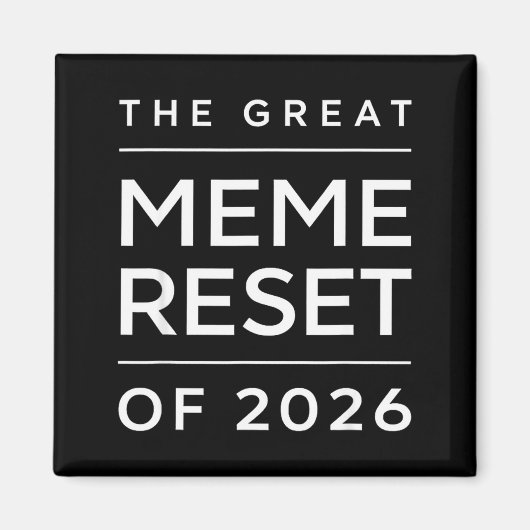 Aimant La Grande Réinitialisation Des Mèmes De 2026 Mèmes (Devant)