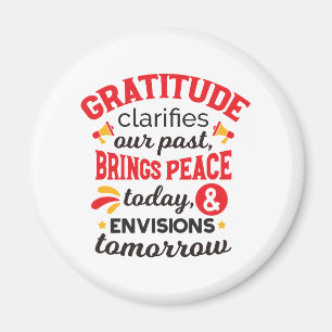 Aimant La gratitude clarifie notre passé – Art Inspirant