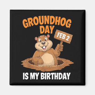 Aimant La journée de la marmotte est mon anniversaire 2 f