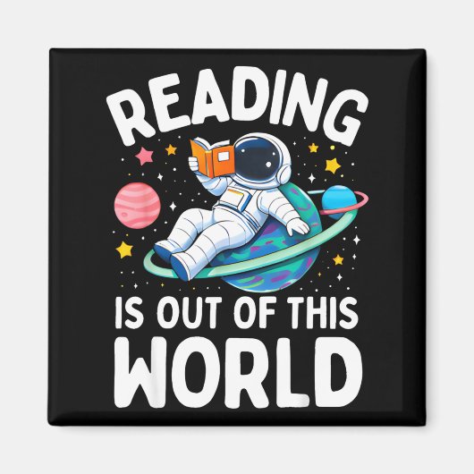 Aimant La lecture est hors de ce monde astronaute spatial (Devant)