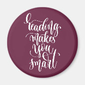 Aimant La lecture vous rend intelligent (Devant)