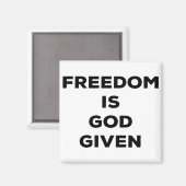 Aimant La liberté est donnée par Dieu (Recto/Verso)