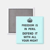 Aimant La Liberté Est En Danger. Défendre Avec Tout Ce Qu (Recto/Verso)