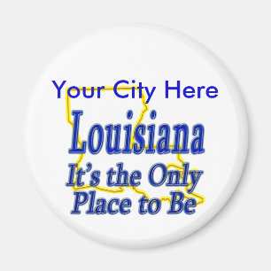 Aimant La Louisiane c'est le seul endroit à être