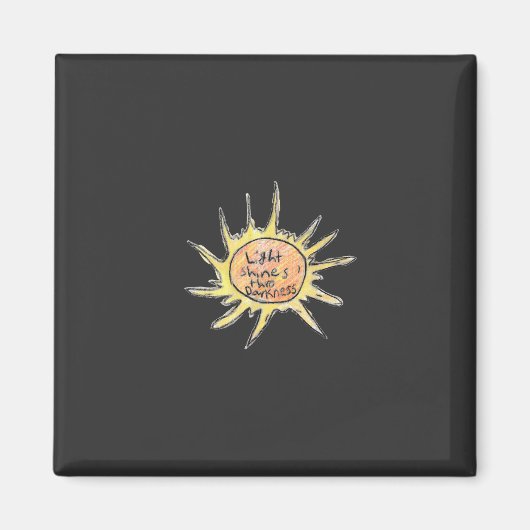 Aimant La Lumière Brille Par L'Obscurité (Devant)