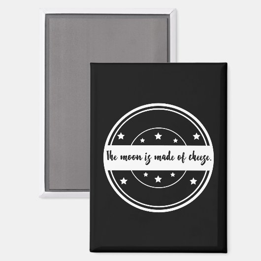 Aimant La Lune Est Faite De Fromage Dessin De Citation Dr (Recto/Verso)