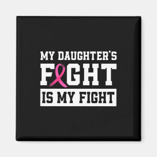 Aimant La lutte de ma fille est ma lutte contre le cancer