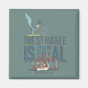 Aimant La Lutte Est Réelle ROAD RUNNER™ & Wile E. Coyote