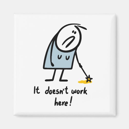 Aimant La magie ne fonctionne pas (Devant)