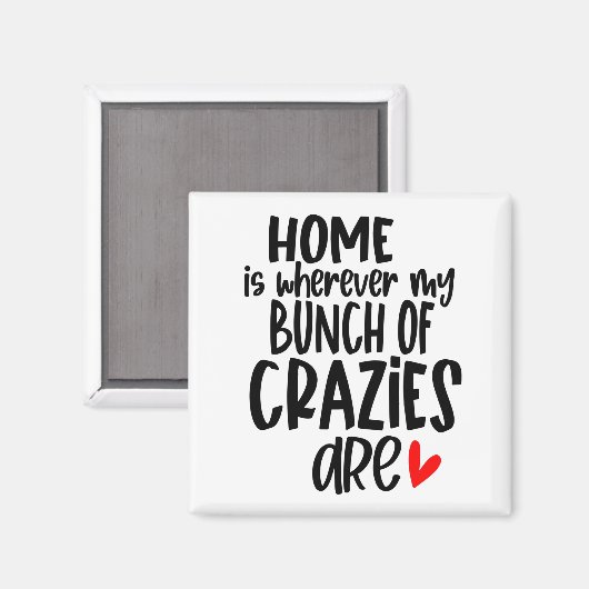 Aimant La maison est partout où se trouve mon groupe de f (Recto/Verso)