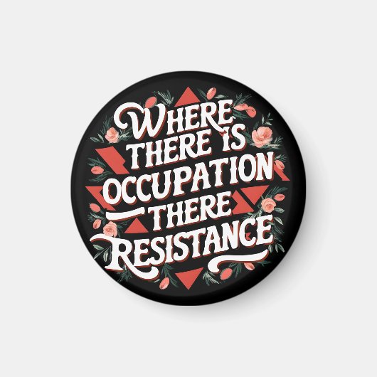 Aimant Là où il y a occupation il y a résistance (Devant)