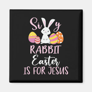 Aimant La Pâque Du Lapin Silencieux Est Pour Jésus Oeufs
