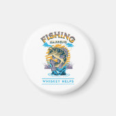 Aimant La Pêche Arrive. Whiskey Aide ! (Devant)