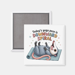 Aimant La pose de yoga d'aujourd'hui est Possum vers le b