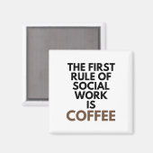 Aimant La Première Règle Du Travail Social Est L'Aide Au  (Recto/Verso)