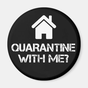 Aimant La quarantaine avec moi ?