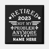 Aimant La retraite personnalisée n'est plus mon problème (Devant)