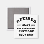 Aimant La retraite personnalisée n'est plus mon problème (Recto/Verso)