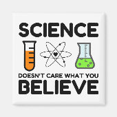 Aimant La science se fiche de ce que vous croyez (Devant)