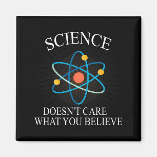Aimant La science se fiche de ce que vous croyez Drôle de