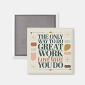Aimant La Seule Façon De Faire Un Excellent Travail (Recto/Verso)